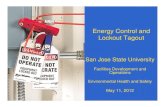 Energy Control and Lockout Tagout · California OSHA Regulations. • California Code of Regulations, Title 8, “General Industry Safety Orders” – Section 3314 “Cleaning, Repairing,