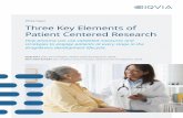 White Paper Three Key Elements of Patient Centered Research · 2020-04-08 · When seeking a more patient-centric trial environment, co-designing trials using scientific techniques,