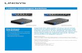 Linksys Unmanaged Switches€¦ · • Easy plug and play connection 5-Port Business Desktop Gigabit Switch (LGS105) 8-Port Business Desktop Gigabit Switch (LGS108) Gigabit Performance