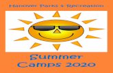 Summer Camps 2020 - hanoverrec.com · Summer Camps 2020 REGISTRATION BEGINS: 1st Friday in March (1st) for residents 3rd Friday in March (15th) for non-residents Annual Camp Membership