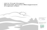 Final 2014 Oregon NPS Plan · accommodate the long -term Oregon NPS Management Program planning goals while being specific enough for the state to track progress and for EPA to determine