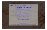 Mississippi Basin Flood 2011 Program€¦ · PBS 2005 Documentary of the 1927 Mississippi Flood that extended from Cairo, IL to New Orleans, LA. This flood event resulted in the loss