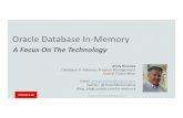 Oracle Database In-Memory - An… · Complementary In-Memory Technology Oracle Database 150 microseconds network round-trip Application Same Address Space 5 microsecond local SQL