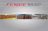 THE MOST VERSATILE PRIVACY FENCING SOLUTION EVER! · Choose the desired privacy materials. These are supplied by others. minimum SizeS for fencetrac poStS ... The contractor shall