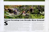 Urban Farming Law Breaks New Ground2011 so that small-scale farming no longer requires a conditional use permit, and other places, like San Jose (its urban ag regulations are pending)