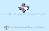 TSHA Fluency Eligibility Guidelines · the Fluency Guidelines Consistent, evidence-based evaluation practices consistent with the law to: Provide information about fluency and fluency