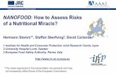NANOFOOD: How to Assess Risks of a Nutritional Miracle?€¦ · NANOFOOD: How to Assess Risks of a Nutritional Miracle? Hermann Stamm*1, Staffan Skerfving2, David Carlander3 1 Institute