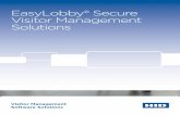 EasyLobby® Secure Visitor Management Solutions€¦ · EasyLobby Secure Visitor Management software allows organizations of any size or in any line of business to robustly manage