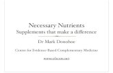 Necessary Nutrients - NZMA presentation South/Necessary Nutrients... · 2012-08-21 · Dietary & other sources • FSA • Consideration of Mandatory Fortiﬁcation with Iodine for
