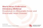 World Heart Federation Advocacy Webinar...Advocacy@worldheart.org for support. • We can share and disseminate your advocacy activities and successes through our communications channels: