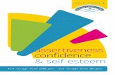 assertiveness confidence & self-esteem€¦ · 1 Assertiveness, confidence and self-esteem When you are caring for someone, it can be very difficult dealing with all of the professionals