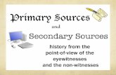 A primary · Poster Primary v. Secondary Sources What is a primary source? contracts portraits photographs historical documents music Primary sources include: ... primary source may