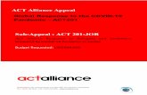 ACT Alliance Appeal · quarterly . Midterm narrative and financial report 15/10/2020 Final narrative and financial report (60 days after the ending date) 14/2/2021 Audit report (90
