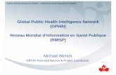 Global Public Health Intelligence Network (GPHIN) Reseau … · 2018-11-16 · Global Public Health Intelligence Network (GPHIN) Reseau Mondial d’Information en Santé Publique