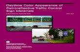 Daytime Color Appearance of Retroreflective Roadway Sign ... · chromaticity and luminance of retroreflective sign materials by means of instruments and to determine perceptual measurements