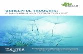UNHELPFUL THOUGHTS · thoughts. Instead, you will learn how to recognise and challenge your unhelpful thoughts by examining evidence for and against them. This will help you create