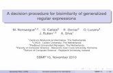 A decision procedure for bisimilarity of generalized ... · A decision procedure for bisimilarity of generalized regular expressions M. Bonsangue1;2 G. Caltais5 E. Goriac5 D. Lucanu4