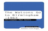 THE WATSONS BIRMINGHAM—€¦ · Watsons Birmingham 11/1/01 9:39 AM Page 3 ’Bama gal, don’t believe you’d be too happy living in no igloo.Ain’t got nothing against ’em,