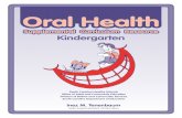 Oral Health - DHEC · Oral Health Curriculum Guides The Oral Health Supplemental Curriculum Resource Guides were developed and endorsed by South Carolina Healthy Schools in the Office