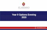 Year 9 Options Evening 2020 - St Aidan's€¦ · New content Reduction in controlled assessment Increase in examinations ... New Ofsted Framework The “St. Aidan’s Framework ...