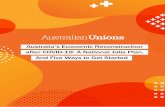 Australia’s Economic Reconstruction after COVID …...5 Australia Needs a Plan for National Economic and Social Reconstruction After the COVID-19 catastrophe, if left to its own