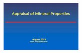 Appraisal of Mineral Properties · Geology Thickness and consistency of deposit Overlying strata (roof or overburden) Geologic disturbances or anomalies Topography Surface features