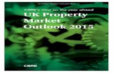 CBRE’s view on the year ahead UK Property Market Outlook 2015rocinvest.co.uk/wp-content/uploads/2015/01/CBRE... · This report sets out CBRE’s view on property market prospects