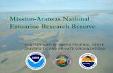 Proposed Mission-Aransas National Estuarine …...National Estuarine Research Reserve System (NOAA) The University of Texas at Austin Marine Science Institute (UTA) Coastal Management
