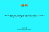 Alternative Dispute Resolution Systems Regarding … Dispute Resolution...Alternative Dispute Resolution Systems for Insurance Disputes - An Australian Perspective &KULVWRSKHU 5RGG