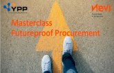 Masterclass Futureproof Procurement · Join the exclusive masterclass futureproof procurement Introduction. Futureproof procurement involves a different way of thinking than the traditional