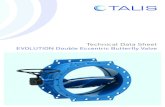 Technical Data Sheet - Talis Group · 1 Body EN-GJS-500-7, epoxy coated 250µm x 2 Seat area Integral, epoxy coated Welded stainless steel AISI 309L x 3 Disc EN-GJS-500-7, epoxy coated