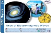 Uses of Electromagnetic Waves - todhigh.comtodhigh.com/.../03/Uses_of_Electromagnetic_Waves.pdf · infrared and ultraviolet in the electromagnetic spectrum. Its wavelength ranges