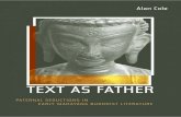 Text as Father - ing through early Mahayana Buddhist sutras leaves little doubt about how important