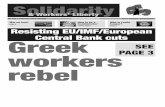 ResistingEU/IMF/European CentralBankcuts Greek PAGE3 SEE ... · NEWS 2SOLIDARITY GETSOLIDARITY EVERYWEEK! Specialoffers Trialsub,6issues£5 22issues(sixmonths).£18waged £9unwaged