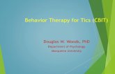 Behavior Therapy for Tics (CBIT)€¦ · exhibited 1.25 new tics over 10 weeks ... Phase 1 nearly complete, Phase 2 submitted in April 28. New Delivery Platforms Videoconferencing