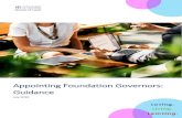Appointing Foundation Governors: Guidance · governors, there is a limit to the number of governors who are also members of staff (no more than a third). In addition, it is better