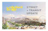 Street + Transit Update Presentation · • Includes doors on both sides Option B • Option A plus elective upgrades Includes doors on both sides (higher investment) of the vehicle