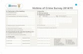 Victims of Crime Survey 2014/15 · 2017-10-12 · 21 = Diploma with less than Grade 12/Std 10 22 = Certificate with Grade 12/Std 10 23 = Diploma with Grade 12/Std 10 24 = Higher Diploma