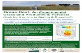 Grassland Productivity Forecast · Grass-Cast: An Experimental Grassland Productivity Forecast (look for it online in Spring & Summer!) For livestock producers, Extension, NRCS, and