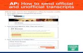 AP: How to send official and unofficial transcripts · Unofficial Copy to email to CCP office. Created Date: 10/16/2019 3:39:41 PM ...