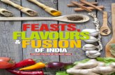 FEASTS, FLAVOURS FUSION · incredible array of vegetarian dishes. NORTH INDIA: ORIGIN & BELIEF. 02 States included: Jammu & Kashmir, Himachal Pradesh, Punjab, Uttaranchal, Uttar Pradesh,