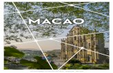 MACAO - Meeting Media Group€¦ · Conrad, Mandarin Oriental, Sofitel, Grand Hyatt, Galaxy, Holiday Inn, Crown and Crowne Plaza, all call Macao home. 7. NEW EXPERIENCE Despite Macao’s