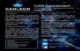 The Canadian Association for Neuroscience …can-acn.org/documents/newsletters/2016-08CAN-newsletter.pdfCAN Connection - August 2016 Page 2 of 10 CAN-ACN Elections We are proud to