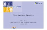 Vending Best Practice - European Commissionec.europa.eu/health/ph_determinants/life_style/nutrition/documents/e… · VEND inform, the member magazine, published 6 times a year and