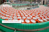 Refresco reports Q3 2019 results/media/Files/R/Refresco... · Q3 2019 highlights Solid results: buy & build strategy in action • Volume 2.9 billion liters, down 3.8% on Q3 2018,