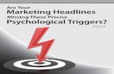Missing These Precise Psychological Triggers?thesignchef-pdfs.s3.amazonaws.com/HeadlinesGoWrong_PartA.pdf · Headlines are made to grab the attention of your audience. So no matter