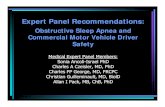 Expert Panel Recommendations · Expert Panel Recommendations: Obstructive Sleep Apnea and Commercial Motor Vehicle Driver Safety Medical Expert Panel Members: Sonia Ancoli-Israel