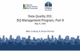 Data Quality 201: DQ Management Program, Part II · Data Quality 201: DQMP Part 2 - Slides Author: HUD Subject: Data Quality 201: DQMP Part 2 - Slides Created Date: 5/26/2020 4:47:39