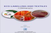 ECO-LABELLING AND TEXTILES · ISBN: 978-981-10-2473-3| 978-981-10-2474-0 This is the first book to deal with the innovative technologies in the field of textiles and clothing sustainability.