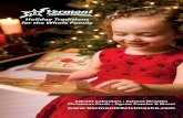 Holiday Traditions for the Whole Familycdn.vermontchristmasco.com/downloads/2011catalog.pdf · home to your family and create some treasured memories. Beyond Advent calendars, we